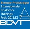 Ausgezeichnet mit Bronze „Internationaler Deutscher Trainingspreis 2011/2012” BDVT für ein hervorragendes Teamentwicklungsprojekt